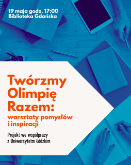 Twórzmy Olimpię Razem: warsztaty pomysłów i inspiracji